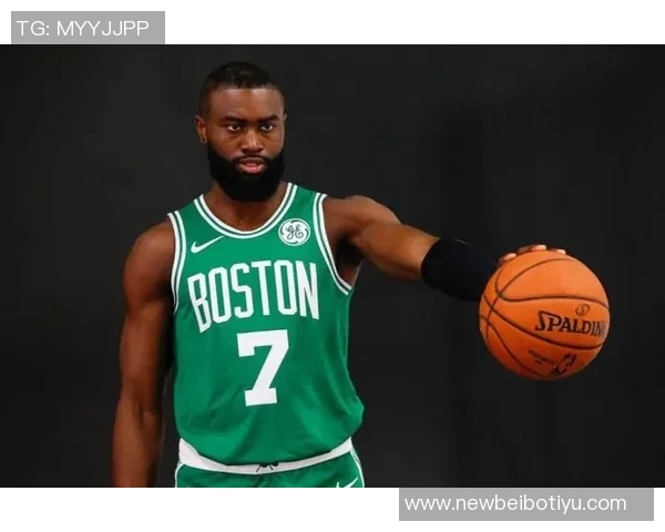 杰伦布朗强调绿军篮球精神：各司其职与热情求胜欲的完美结合